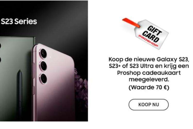 Proshop: Ontvang â¬70 bij Samsung Galaxy S23